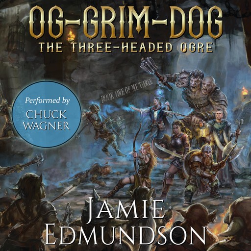 Og-Grim-Dog: The Three-Headed Ogre, Jamie Edmundson