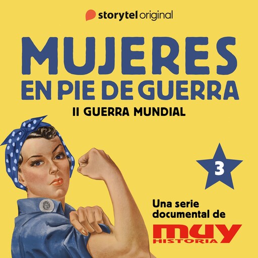 Rosies negras, Rosies rojas: Mujeres en pie de guerra 3, Iván Patxi Gómez, Marta Corbal, Muy Historia