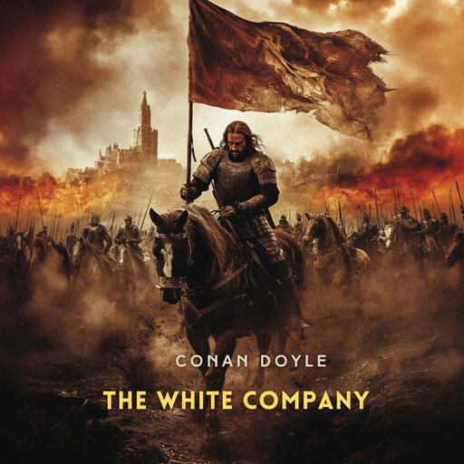 The White Company, Arthur Conan Doyle