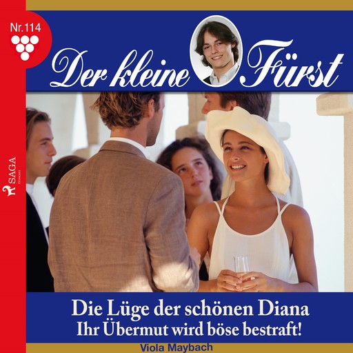 Der kleine Fürst 114: Die Lüge der schönen Diana. Ihr Übermut wird böse bestraft!, Viola Maybach
