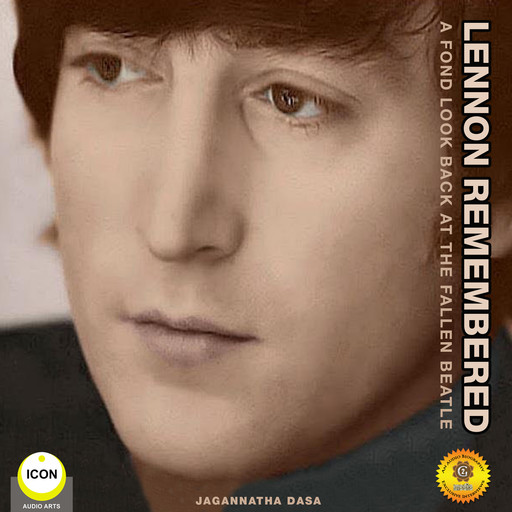 Lennon Remembered - A Fond Look Back at the Fallen Beatle, Jagannatha Dasa