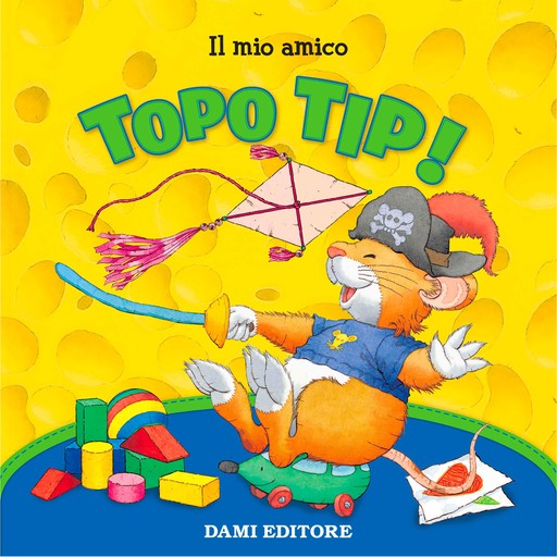 Topo Tip Collection 2: Il mio amico Topo Tip, Anna Casalis