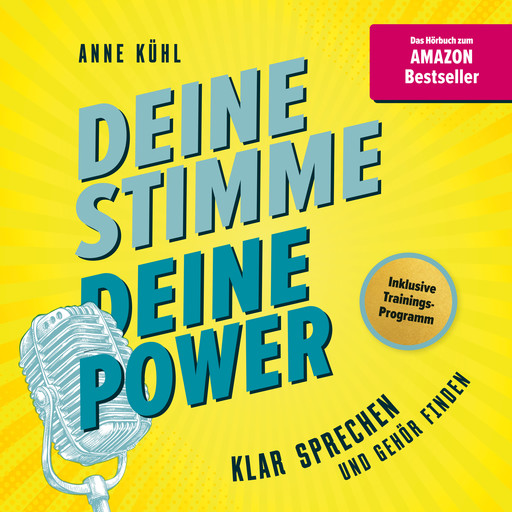 Deine Stimme - Deine Power, Anne Kühl