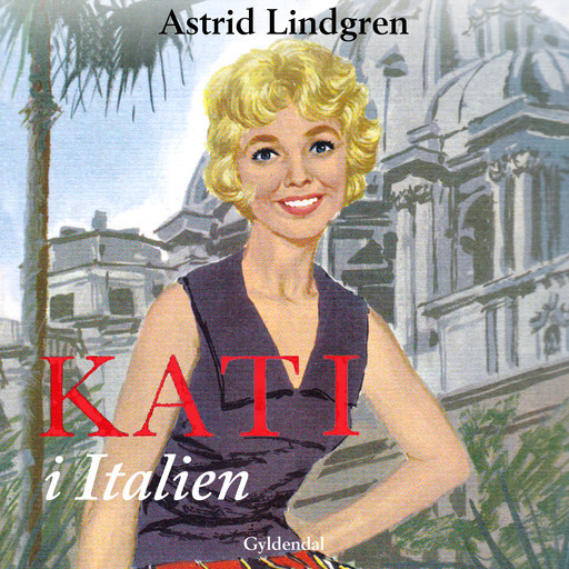 Kati i Italien, Astrid Lindgren