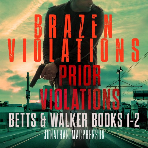Betts & Walker (Books1-2), Jonathan Macpherson