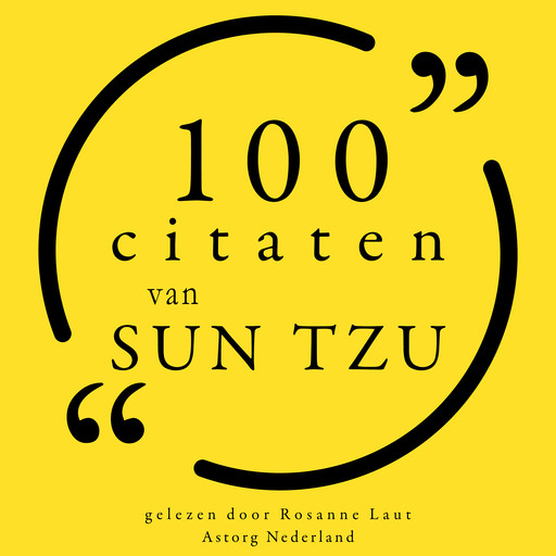 100 citaten van Sun Tzu, Sun Tzu