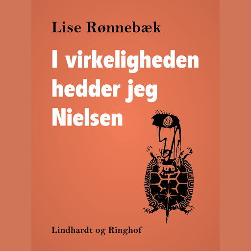 I virkeligheden hedder jeg Nielsen, Lise Rønnebæk nielsen