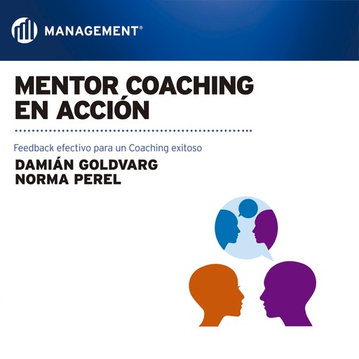 Mentor Coaching en acción, Damián Goldvarg, Norma Perel