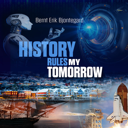 History Rules My Tomorrow, Bernt Erik Bjontegard