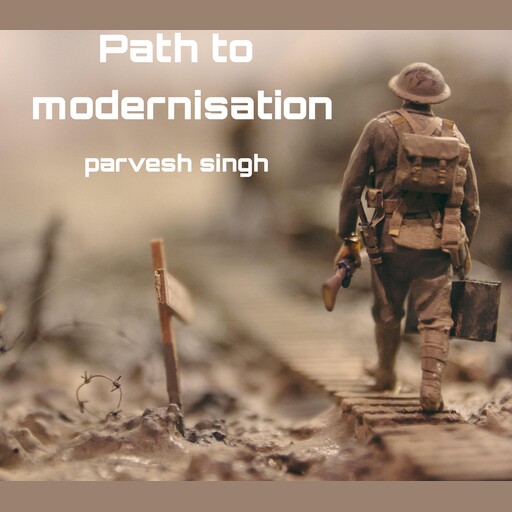 Paths to modernisation, parvesh singh