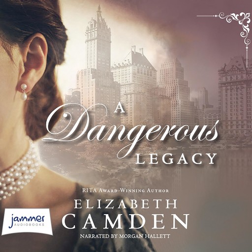 A Dangerous Legacy, Elizabeth Camden