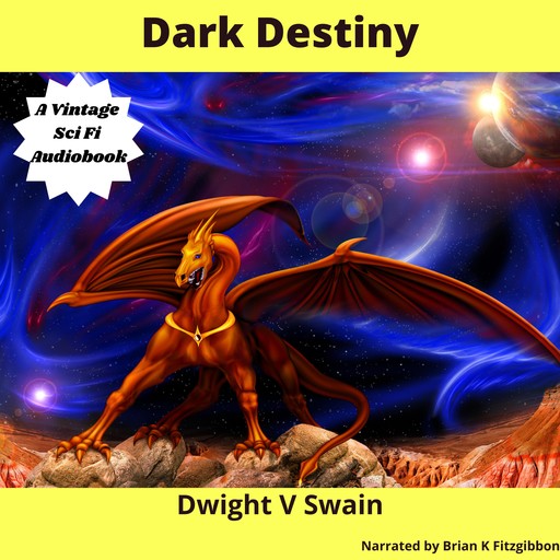 Dark Destiny, Dwight Swain