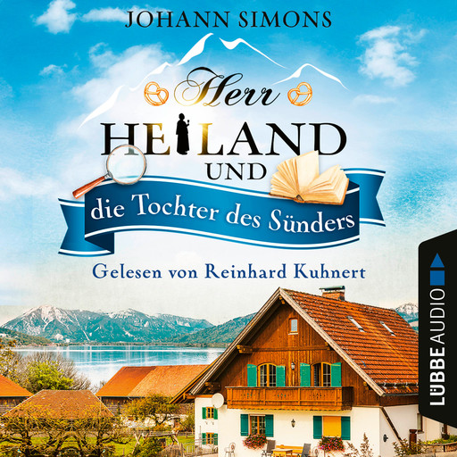 Herr Heiland und die Tochter des Sünders - Herr Heiland, Folge 3 (Ungekürzt), Johann Simons