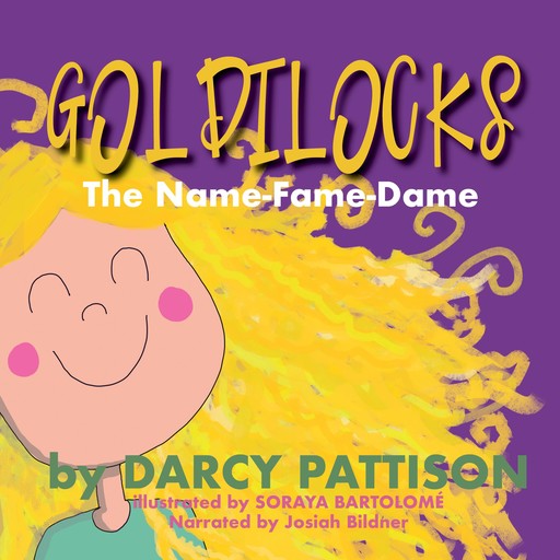 Goldilocks, Darcy Pattison