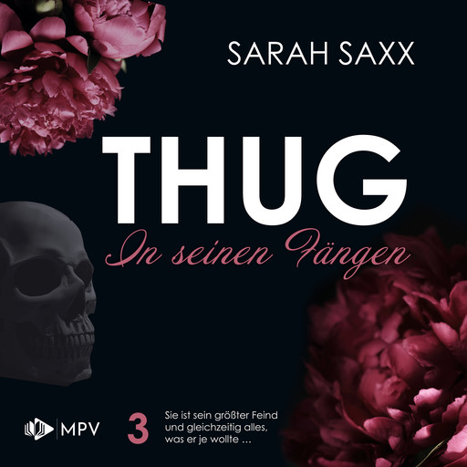 THUG: In seinen Fängen (ungekürzt), Sarah Saxx
