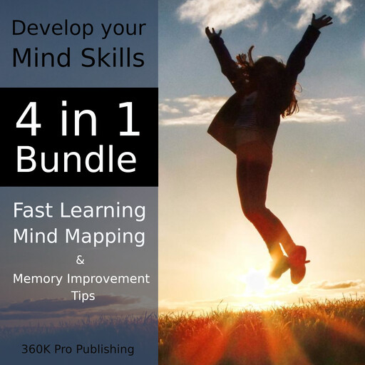 Develop your Mind Skills : 4 in 1 Bundle, 360K Pro Publishing