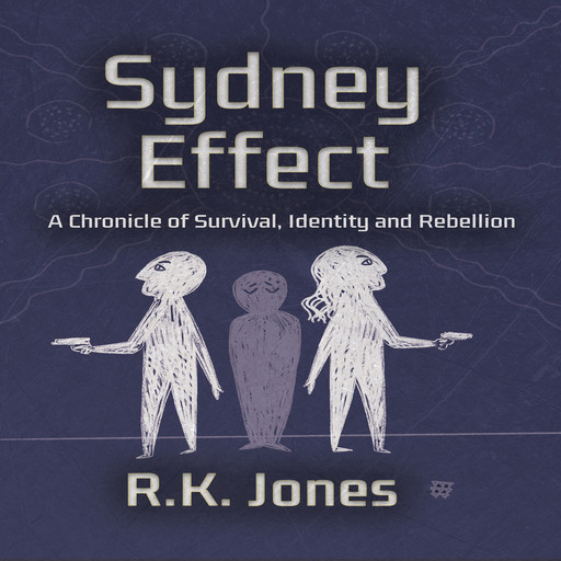 Sydney Effect, R.K. Jones