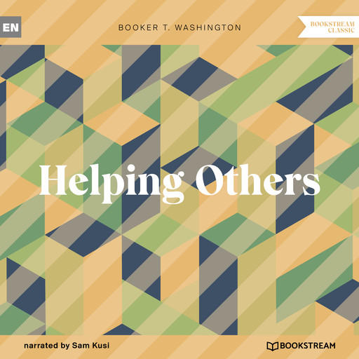 Helping Others (Unabridged), Booker T.Washington