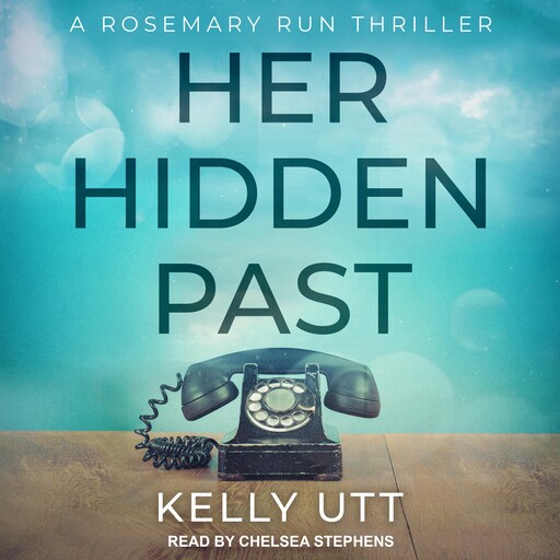 Her Hidden Past, Kelly Utt