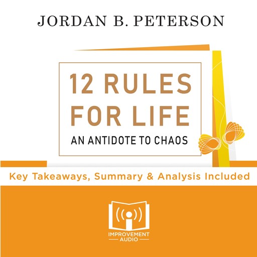 12 Rules For Life By Jordan Peterson, Improvement Audio