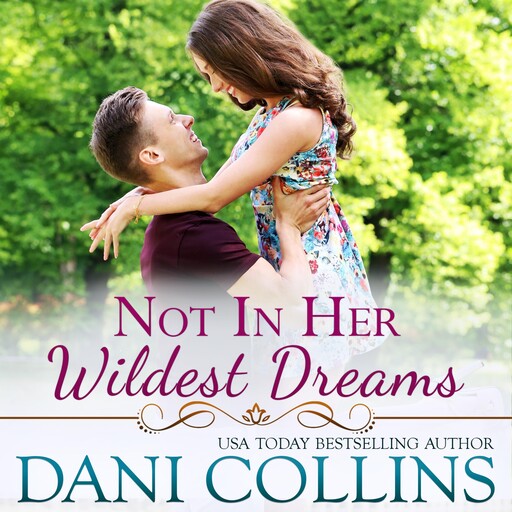 Not In Her Wildest Dreams, Dani Collins