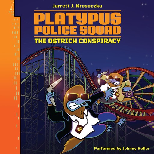 Platypus Police Squad: The Ostrich Conspiracy, Jarrett J. Krosoczka