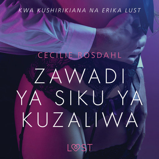Zawadi ya Siku ya Kuzaliwa - Hadithi Fupi ya Mapenzi, Cecilie Rosdahl