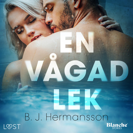 En vågad lek - erotisk novell, B.J. Hermansson