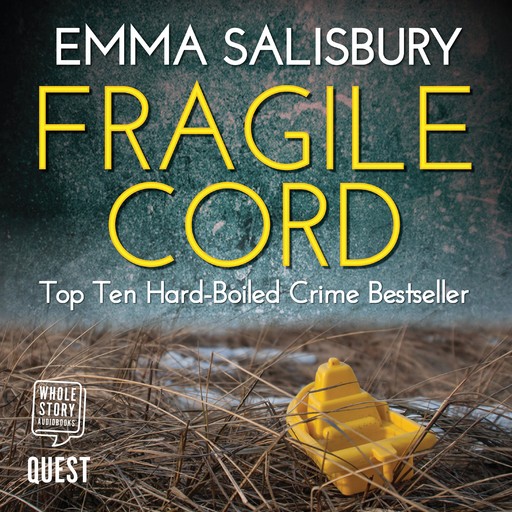 Fragile Cord, Emma Salisbury