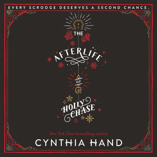 The Afterlife of Holly Chase, Cynthia Hand