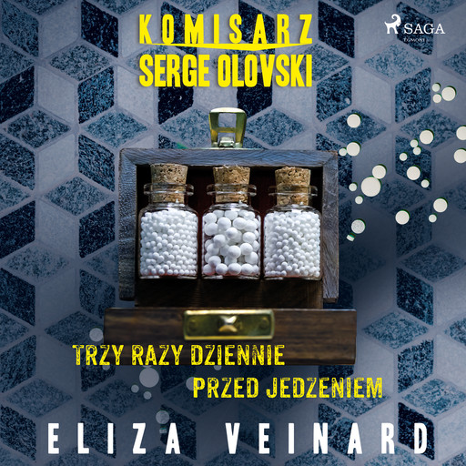 Trzy razy dziennie przed jedzeniem, Eliza Veinard