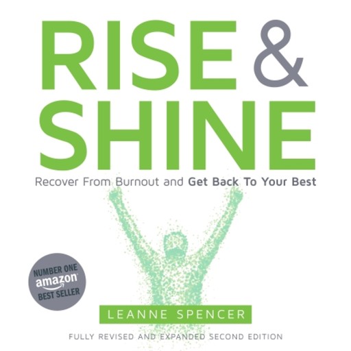 Rise and Shine, Leanne Spencer