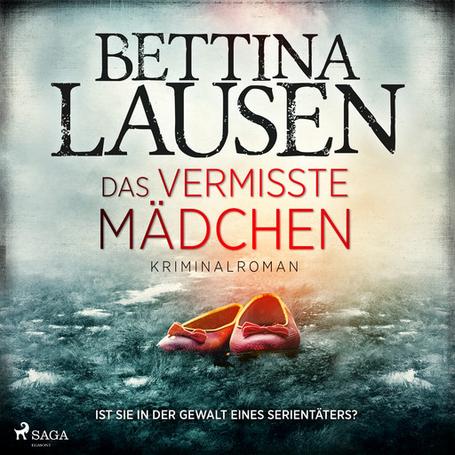 Das vermisste Mädchen, Bettina Lausen