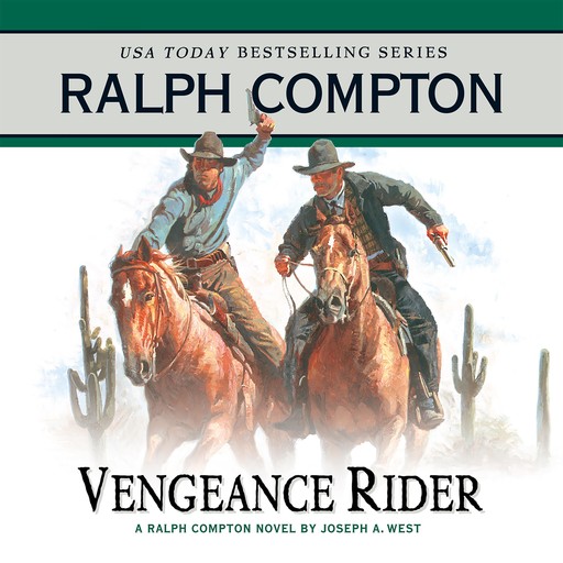 Vengeance Rider, Ralph Compton, Joseph A. West