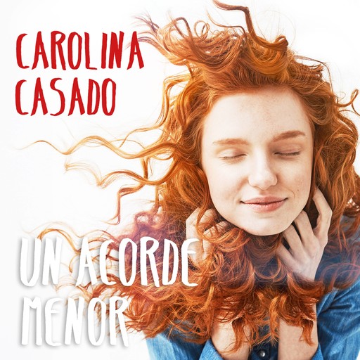 Un acorde menor, Carolina Casado