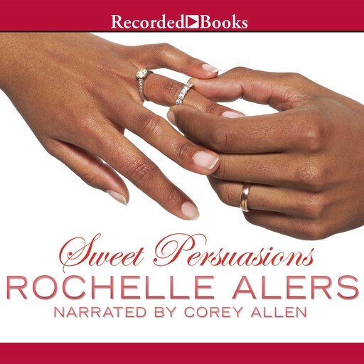 Sweet Persuasions, Rochelle Alers