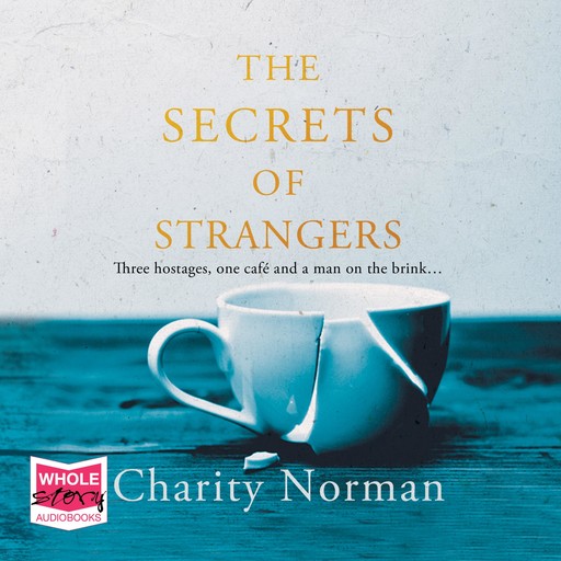 The Secrets of Strangers, Charity Norman