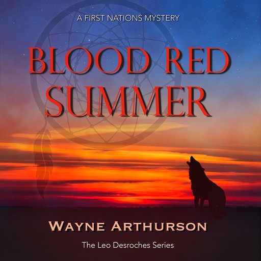 Blood Red Summer, Wayne Arthurson