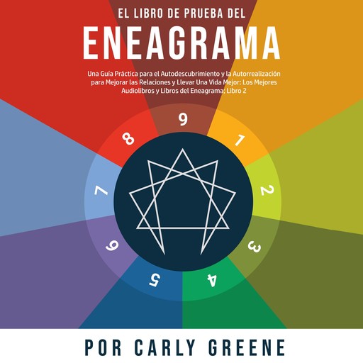 El Libro de Prueba del Eneagrama, Carly Greene