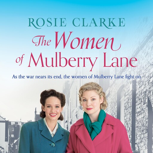 The Women of Mulberry Lane, Rosie Clarke
