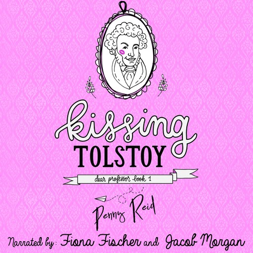 Kissing Tolstoy, Penny Reid