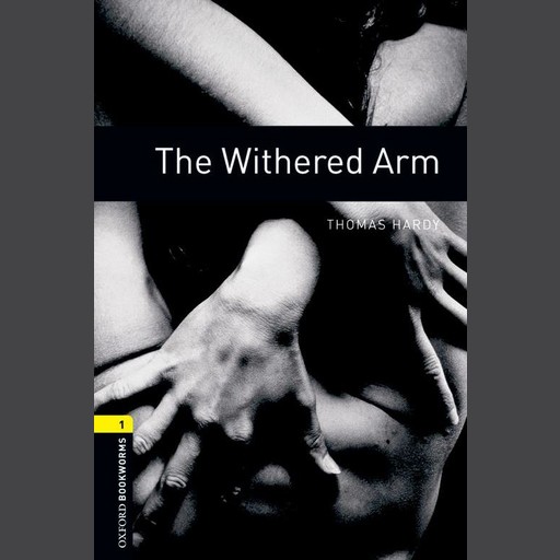 The Withered Arm, Thomas Hardy, Jennifer Bassett