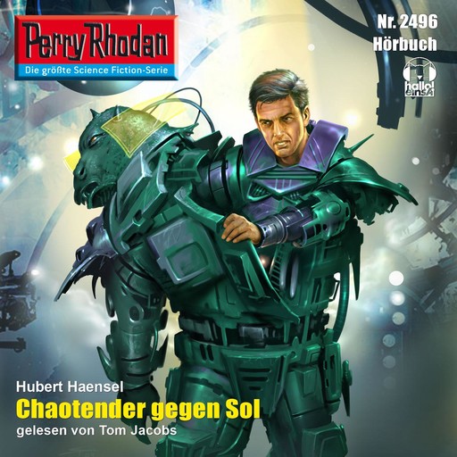 Perry Rhodan 2496: Chaotender gegen Sol, Hubert Haensel