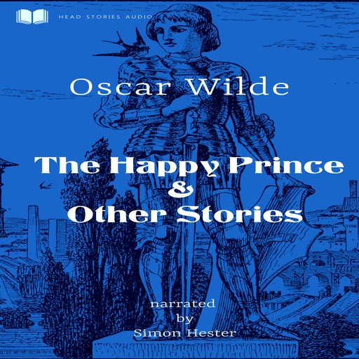 The Happy Prince & Other Stories, Oscar Wilde