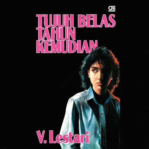 Tujuh Belas Tahun Kemudian, V. Lestari