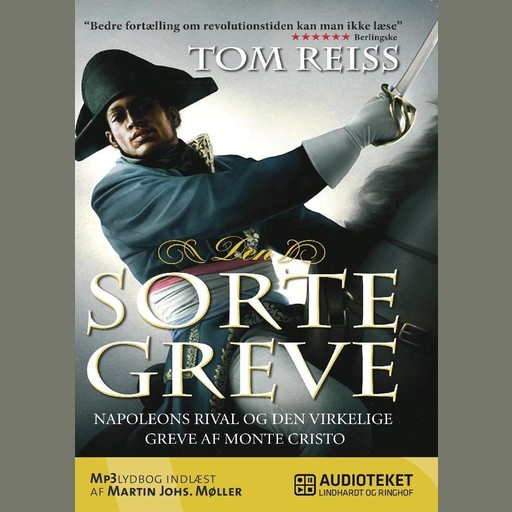 Den sorte greve - Napoleons rival og den virkelige greve af Monte Cristo, Tom Reiss