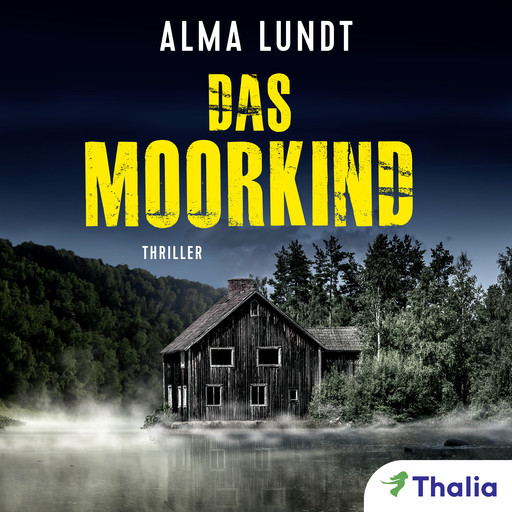 Das Moorkind, Alma Lundt