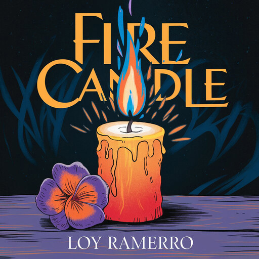 Fire Candle, Loy Ramerro