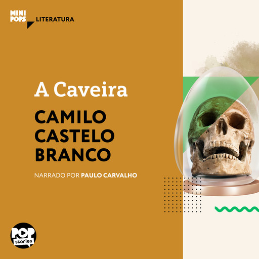 A Caveira, Camilo Castelo Branco