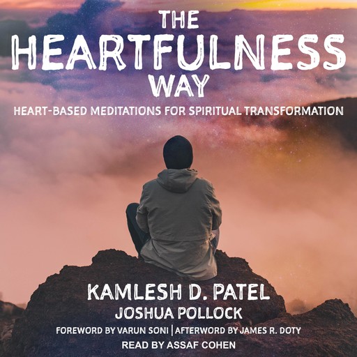 The Heartfulness Way, Joshua Pollock, Kamlesh D. Patel